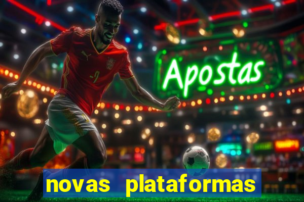 novas plataformas fortune tiger